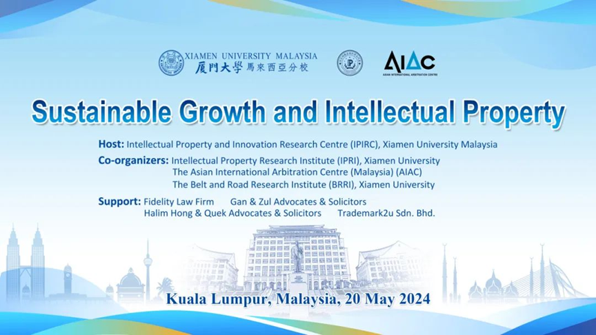 “Sustainable Growth and Intellectual Property” Forum (IP 2024) Concludes Successfully in Kuala Lumpur, Malaysia
